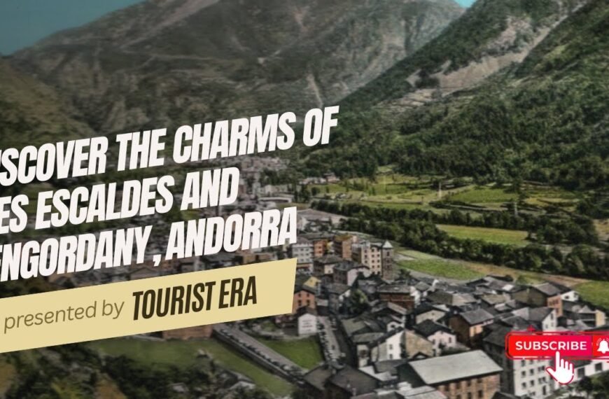 Explore the Charms of Escaldes-Engordany: A Hidden Paradise in Andorra